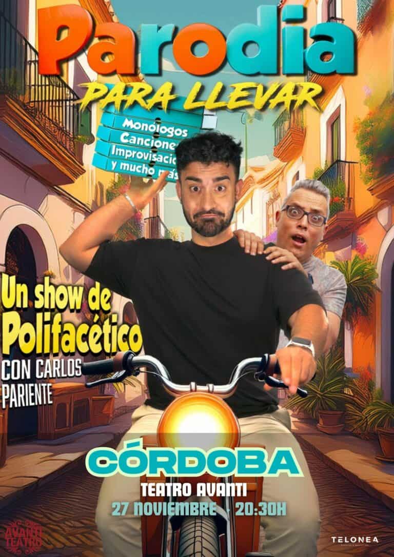 COMEDIA PARA LLEVAR – Polifacético y Carlos Pariente – Viernes 27 Noviembre (20:30 h) Público Adulto en Córdoba
