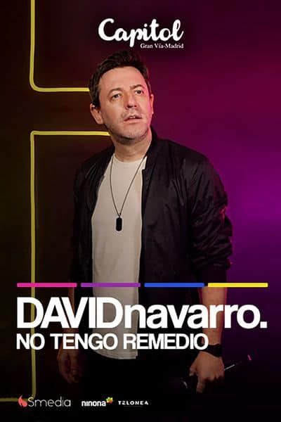 No tengo remedio – David Navarro en Madrid