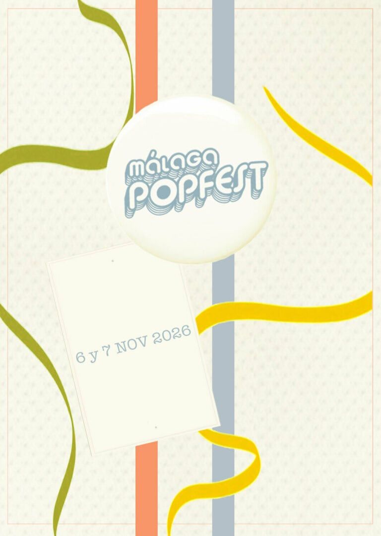 Málaga Popfest 2026 (6-7 noviembre) en Málaga