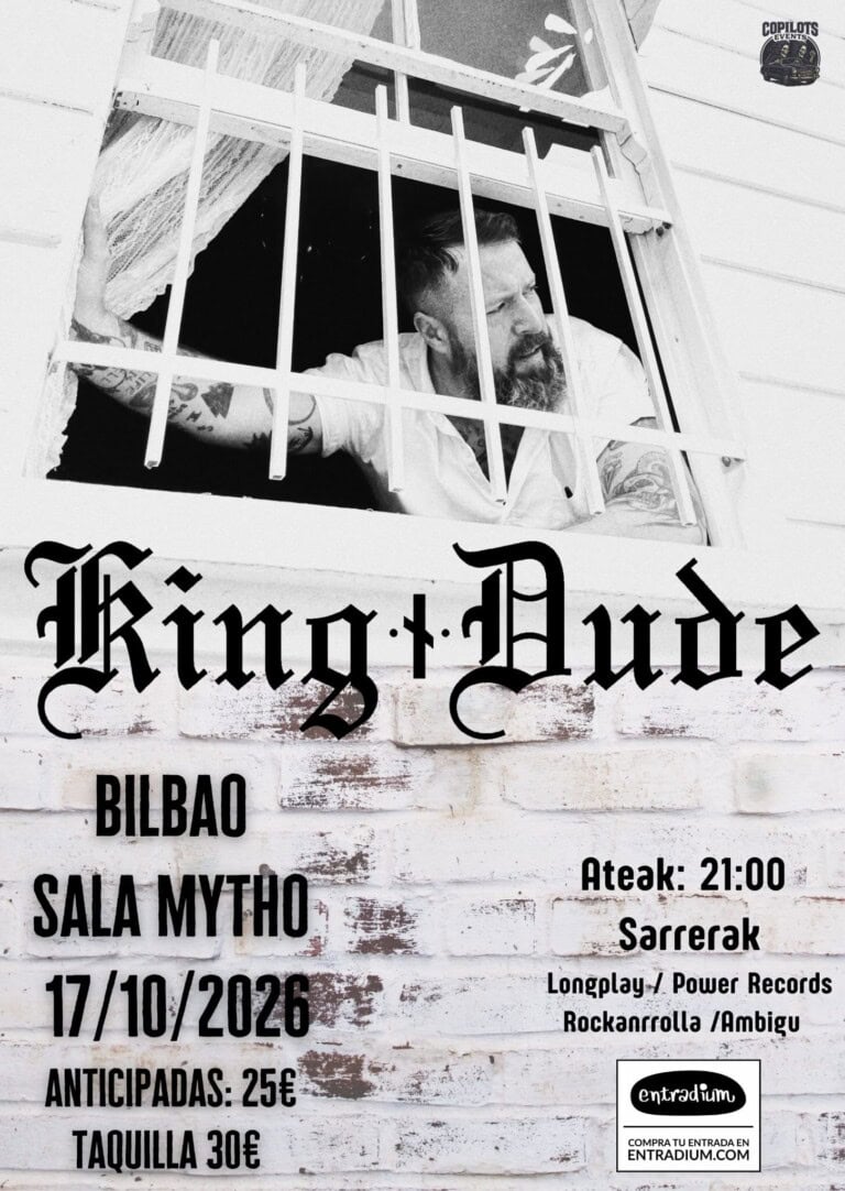 King Dude bilbao en Bilbao