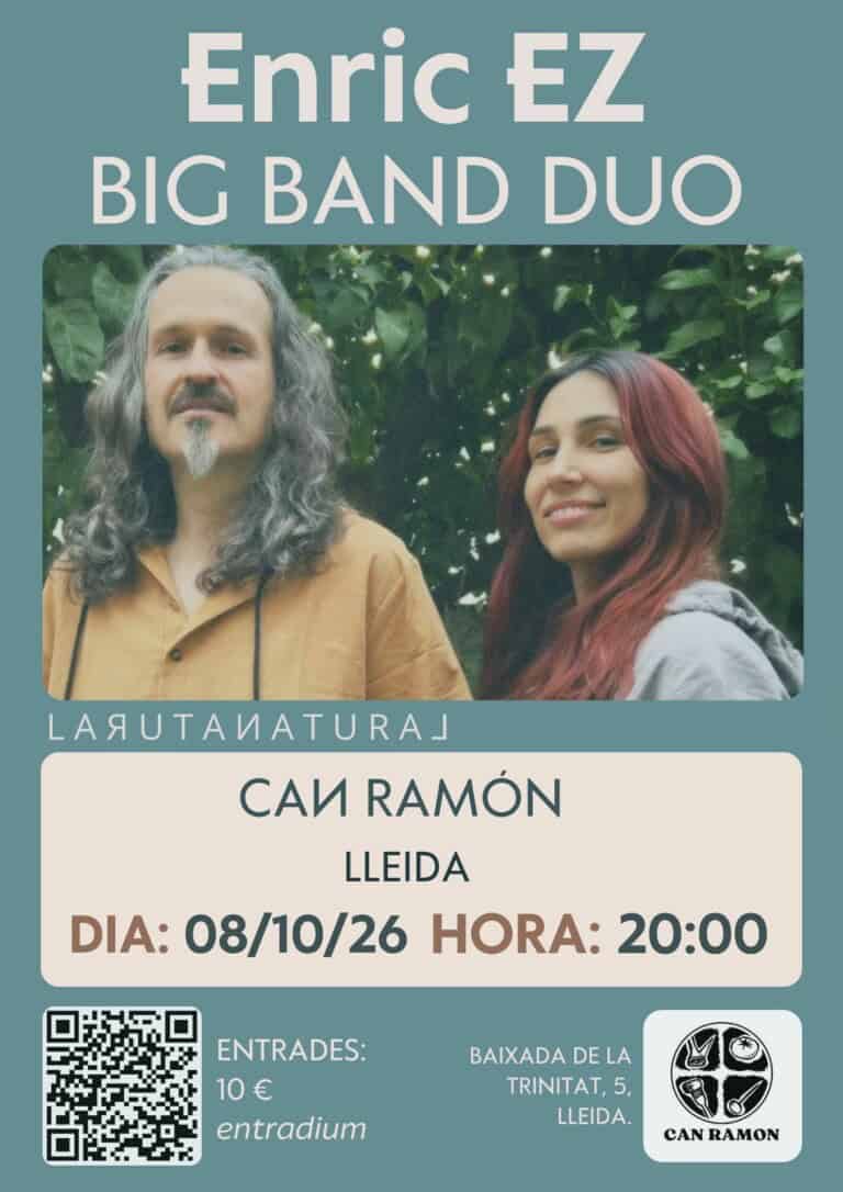 Enric EZ Big Band Duo y Can Ramón en Lleida