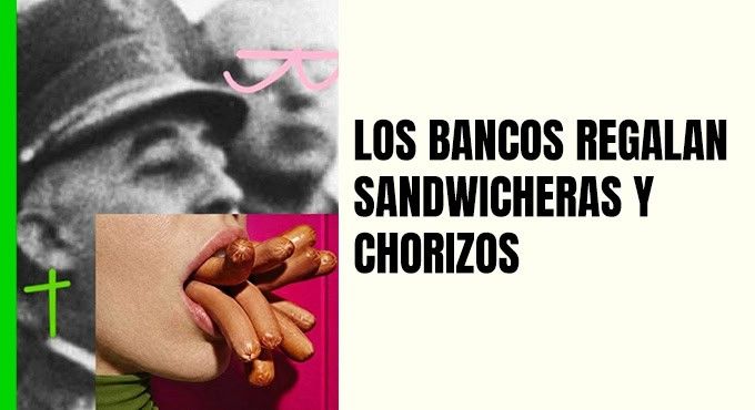 Los Bancos Regalan Sandwicheras y Chorizos en Barcelona