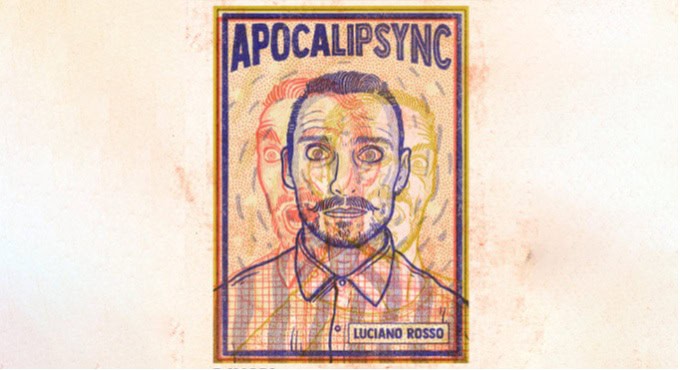 Luciano Rosso – Apocalipsync en Sevilla