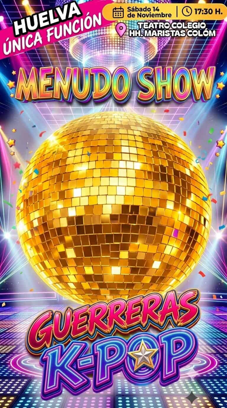 Menudo Show Guerreras en Huelva
