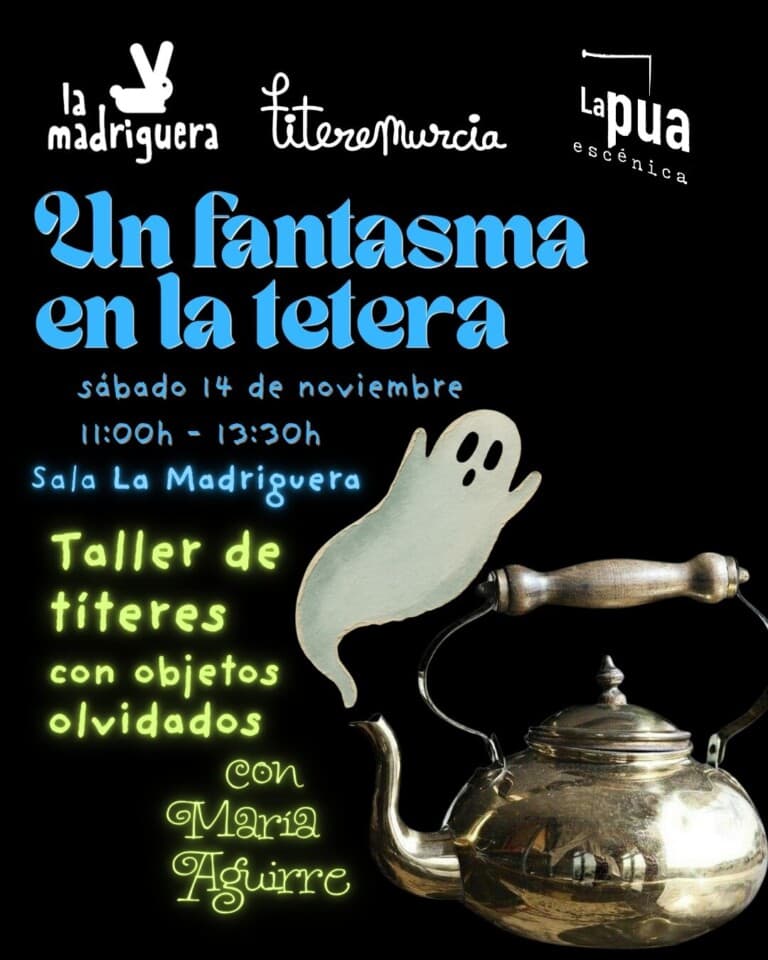 Un fantasma en la Tetera en Murcia