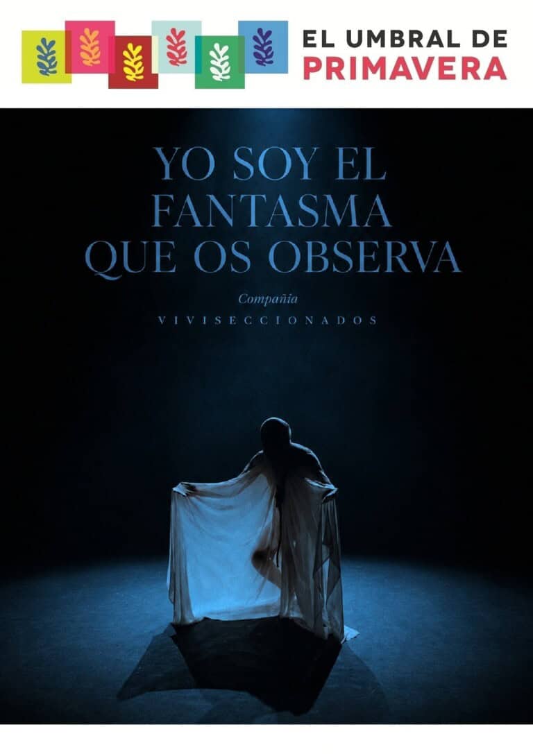 YO SOY EL FANTASMA QUE OS OBSERVA en Madrid