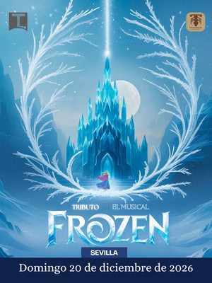 FROZEN – el tributo musical en Sevilla