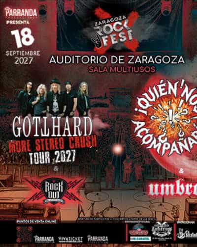 Gotthard, Rock-Out, Umbra – Zaragoza Rock Fest en Zaragoza