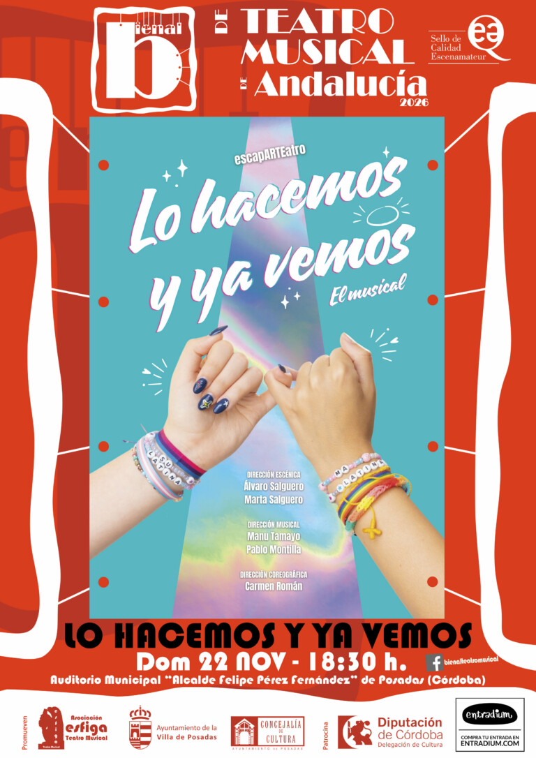 LO HACEMOS Y YA VEMOS – Bienal de Teatro de Andalucía 2026 en Posadas