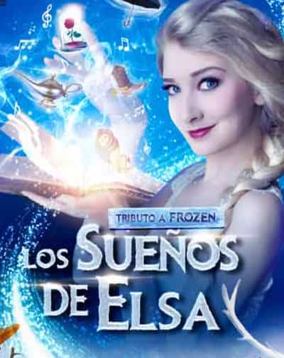 Los Sueños de Elsa, Tributo a Frozen en Madrid