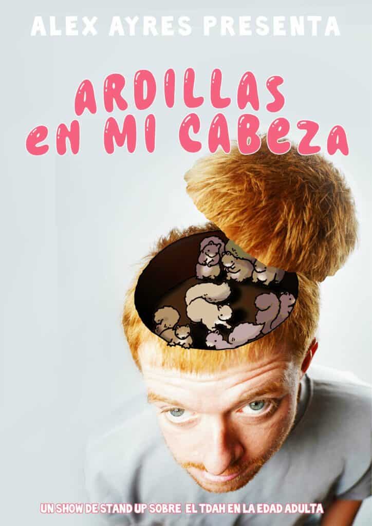 Ardillas en mi cabeza.