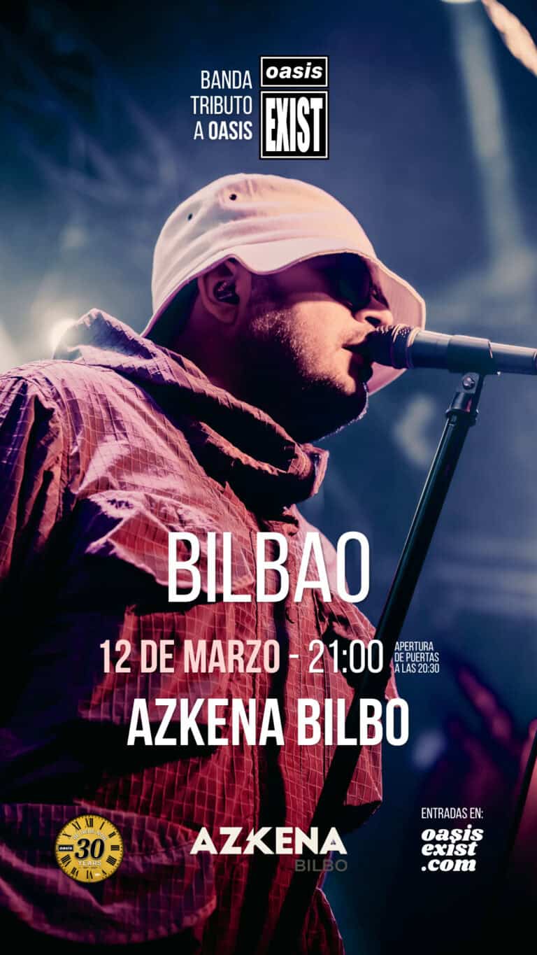 OASIS EXIST en Bilbao