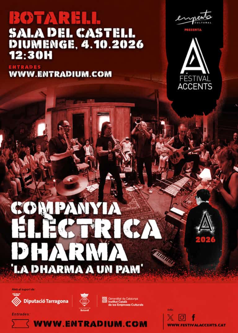 LA DHARMA A UN PAM. FESTIVAL ACCENTS’26 en Botarell