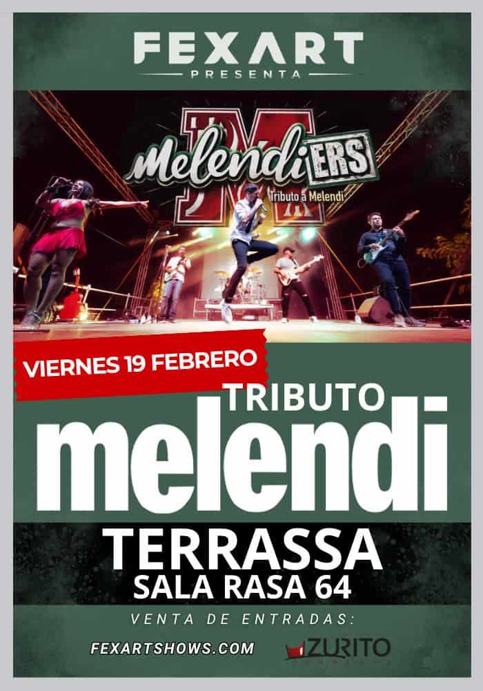 MELENDIERS – TRIBUTO MELENDI TERRASSA RASA 64 en Terrassa