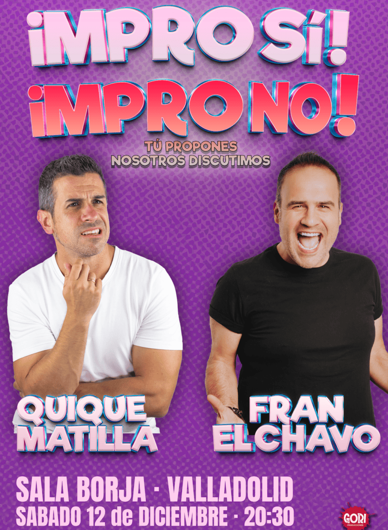 IMPRO SI  IMPRO NO · Quique Matilla y Fran el Chavo en Valladolid