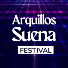 Festival Arquillos Suena 2026 en ARQUILLOS