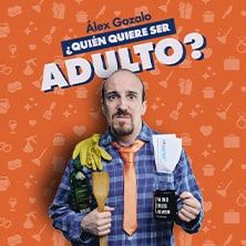 ¿Quién quiere ser adulto? – Álex Gozalo – Barcelona en BARCELONA