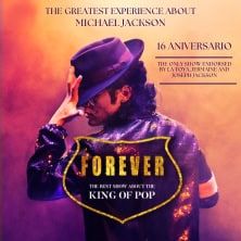 Forever "The Best Show About The King of Pop" en MADRID