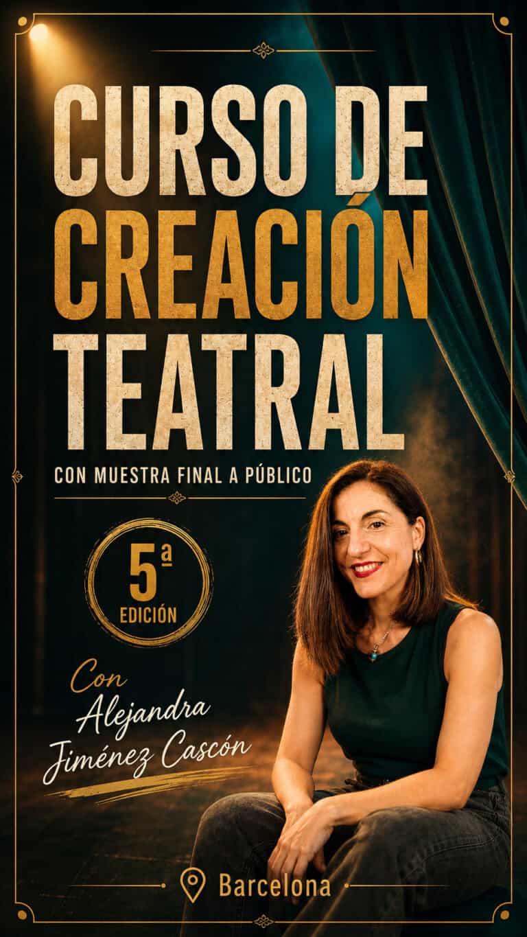 CURSO DE CREACIÓN TEATRAL con Alejandra Jiménez Cascón en Barcelona