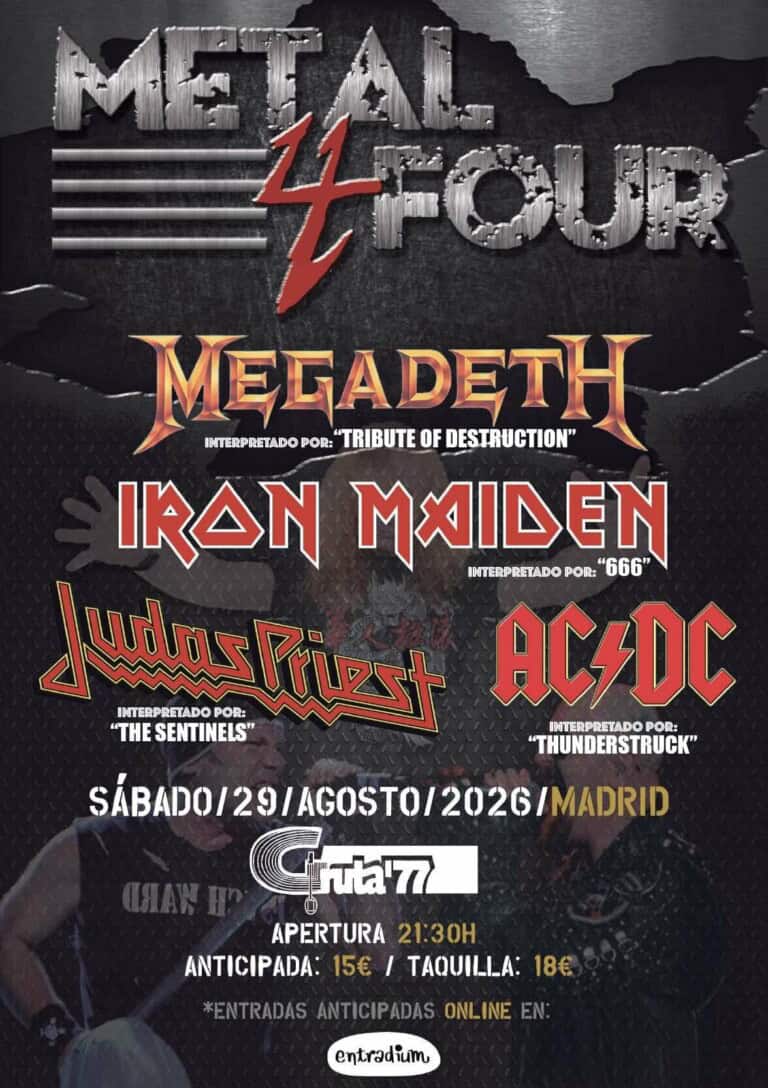 METAL FOUR en Madrid