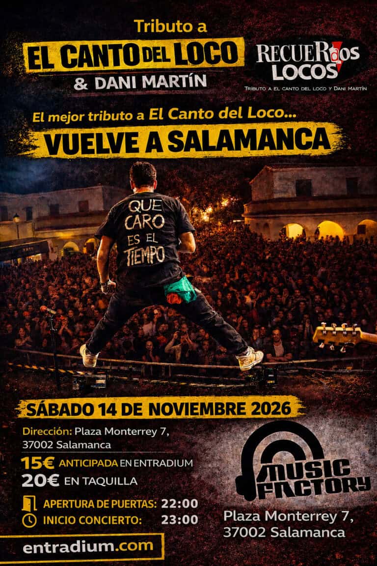 Recuerdos Locos en Salamanca – Tributo a El Canto del Loco & Dani Martín en Salamanca
