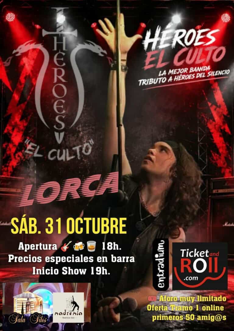 Heroes EL CULTO en LORCA