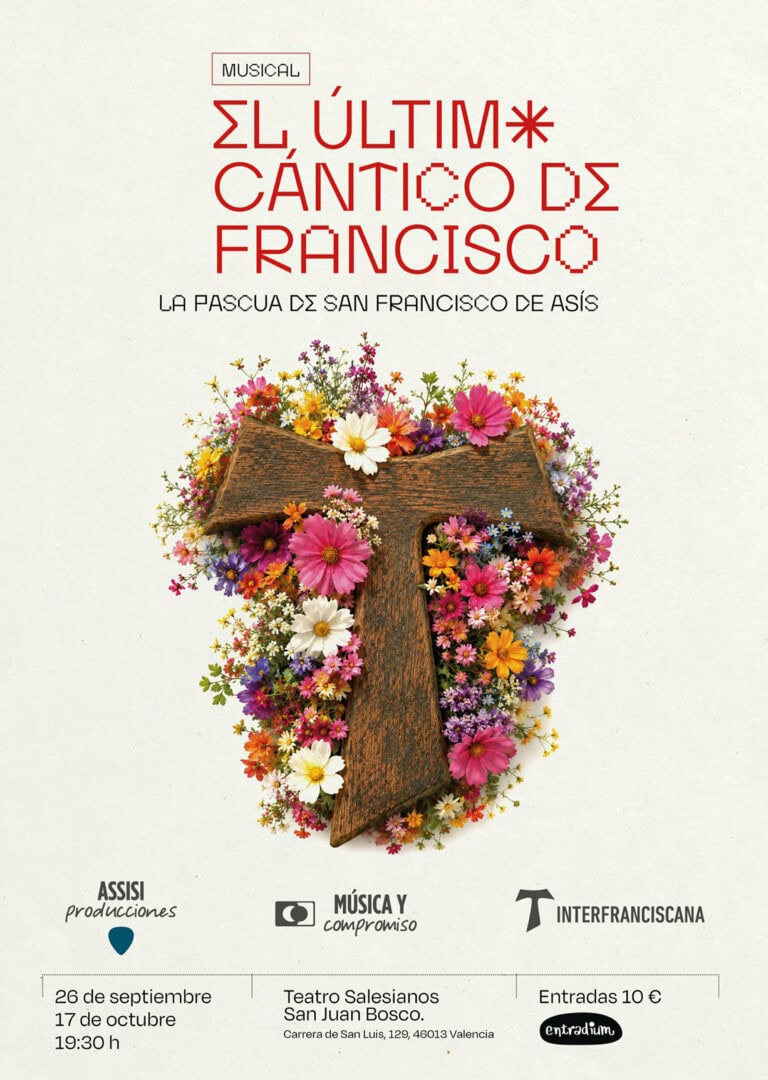 EL ÚLTIMO CÁNTICO DE FRANCISCO en Valencia