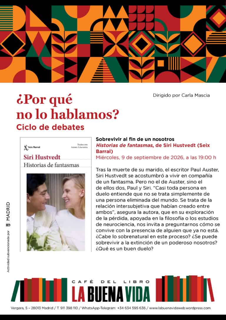 ¿Por qué no lo hablamos? Sobrevivir al fin de un nosotros. Con Carla Mascia en Madrid