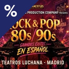Rock & Pop 80s/90s. Grandes Éxitos en Español en MADRID