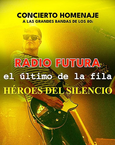 Tributo a Radio Futura, El Último de la Fila y Héroes del Silencio en Vitoria-Gasteiz